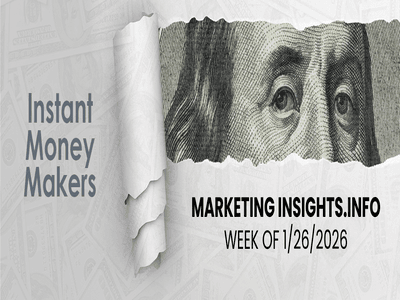 Instant Money Makers Week of 1/26/2026